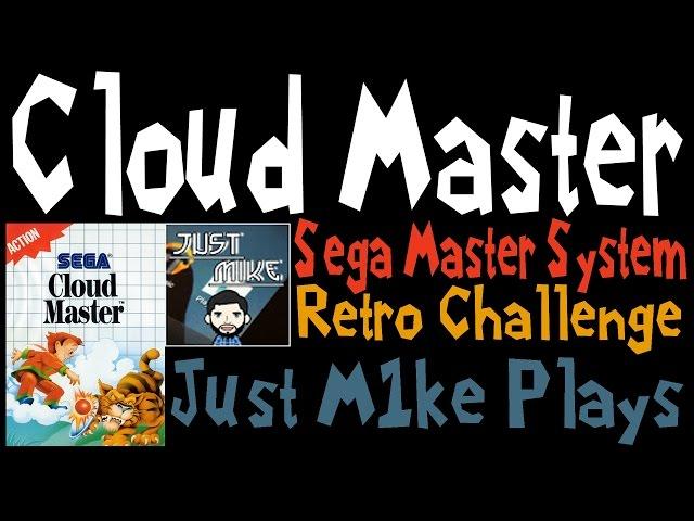 Cloud Master Sega Master System - A Just M1ke Retro Challenge