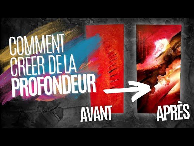 Peinture : Comment donner de la PROFONDEUR (Tuto / Peinture acrylique)