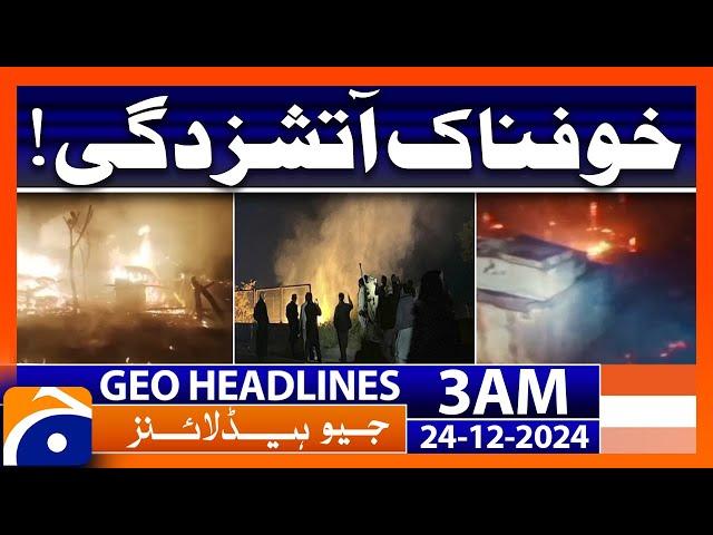 Sad Incident | Latest News | Geo News 3 AM Headlines (24 Dec 2024)