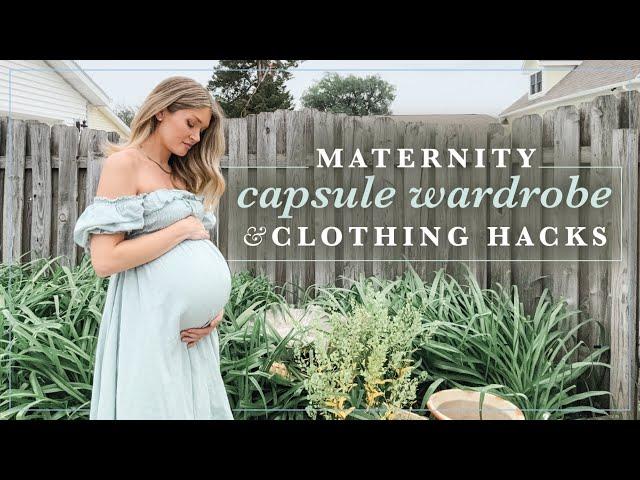 Maternity Capsule Wardrobe + Pregnancy Clothing Hacks to Save Money