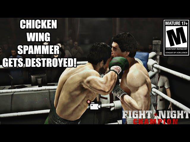 TOP 100 CHICKEN WING SPAMMER GETS DESTROYED BADLY!!- Fight Night Champion Top 100 Ranked Match