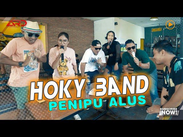 Hoky Band - Penipu Alus | (Official MV) Seng Nduwur Tutupan Seng Ngisor Dagangan