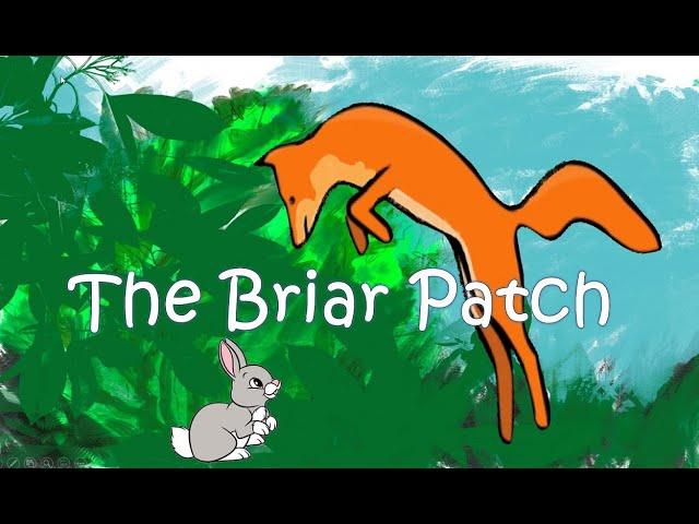 Brer rabbit and the Briar Patch