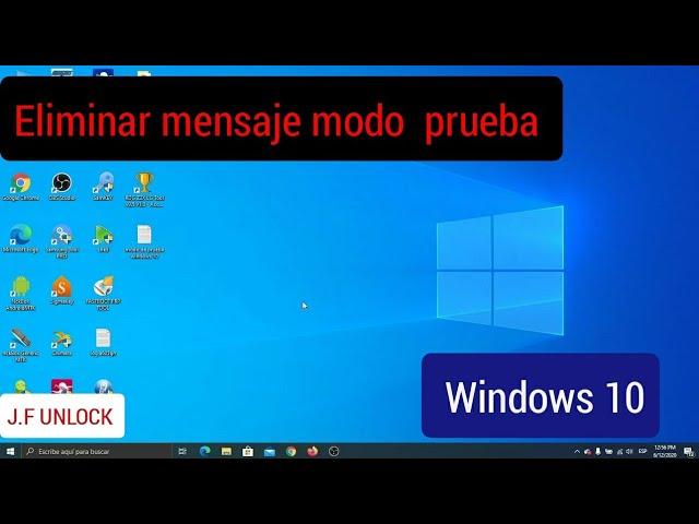 Eliminar mensaje modo de prueba en windows 10 /2020