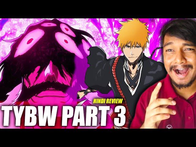 Bleach TYBW Part 3 Hindi Review | BBF LIVE