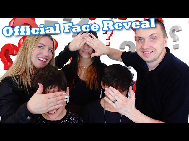 Official Face Reveal | Meet Our Family | What You Have Missed