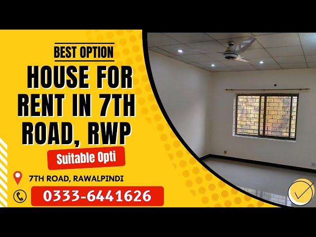 Affordable House on 7th Road, Rawalpindi | 7 Marla House for Rent