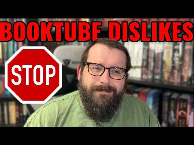 Top 3 Things I Do Not Like about Booktube and WHY!