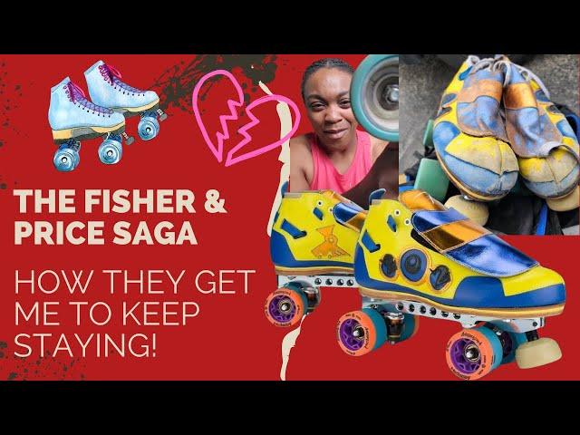 Fisher & Price Saga: How They Get me to Stay!