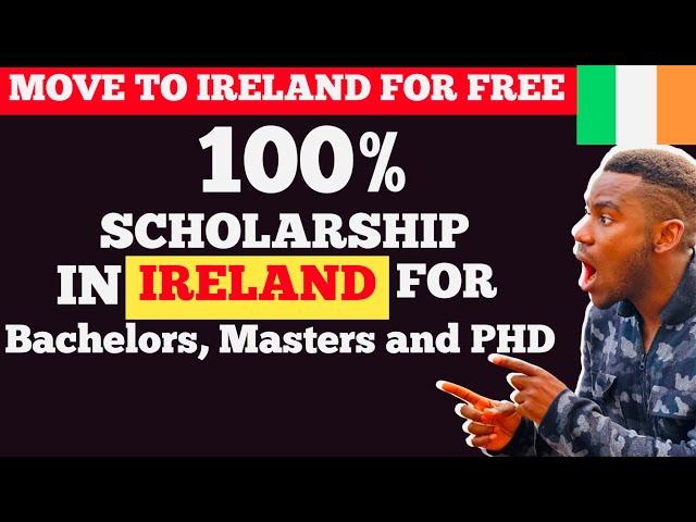 Move To Ireland For FREE With 100% SCHOLARSHIP in 2024 (Student Visa for BSC, MASTERS & PHD)