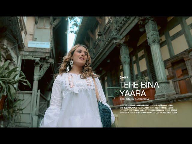 Tere Bina Yaara - Heena Khan (Official Music Video) Faryaad - Latest Love Song 2024 - Romatic Song