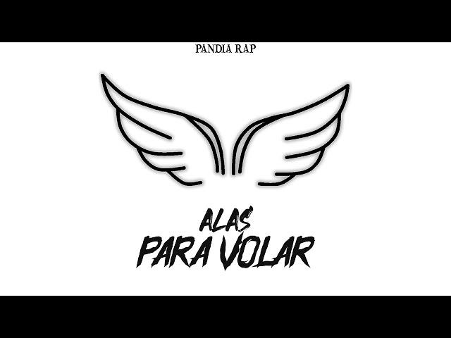 Alas para volar - Pandia Rap [Prod. ]