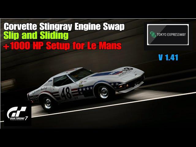 GT7 Tokyo 600 w/ Corvette Stingray C3 Corvette C7 Engine Swap Build V 1.41 + Le Mans Setup