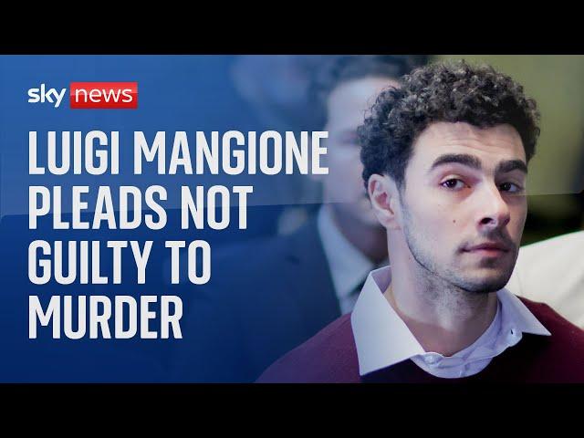 Luigi Mangione pleads not guilty to murder and terror charges over healthcare CEO's killing