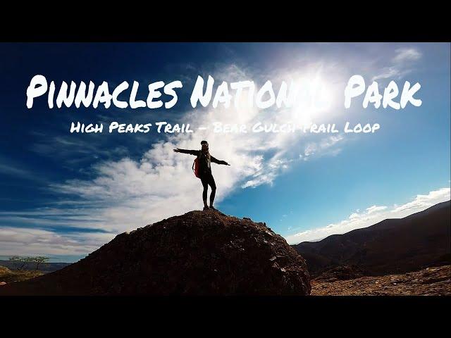 Hiking High Peaks Trail - Bear Gulch Trail Loop| Pinnacles National Park