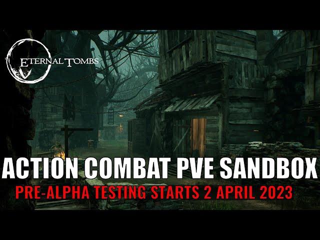 Eternal Tombs: New Action Combat Sandbox MMO | Pre-Alpha Testing Begins