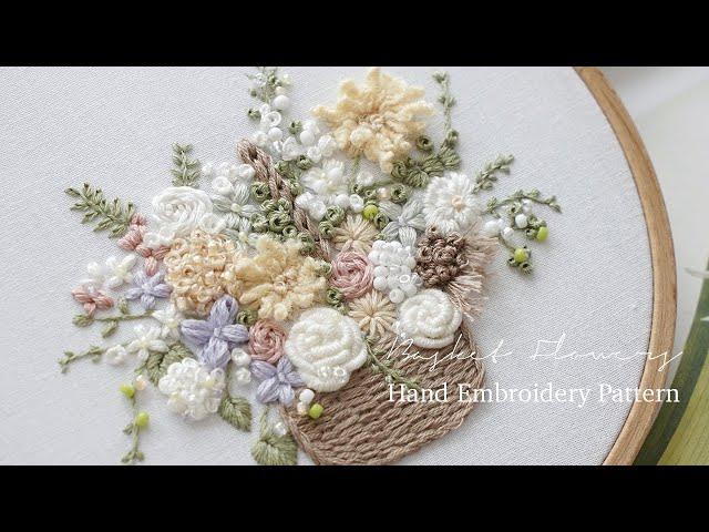 싱그러운 꽃바구니 프랑스 자수 패키지 힐링영상  Fresh Floral Basket Hand Embroidery with Pattern