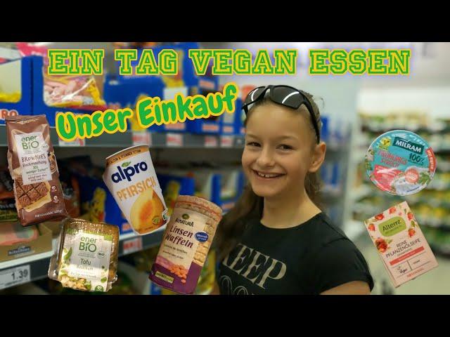 Ein Tag vegan essen - Wir kaufen ein