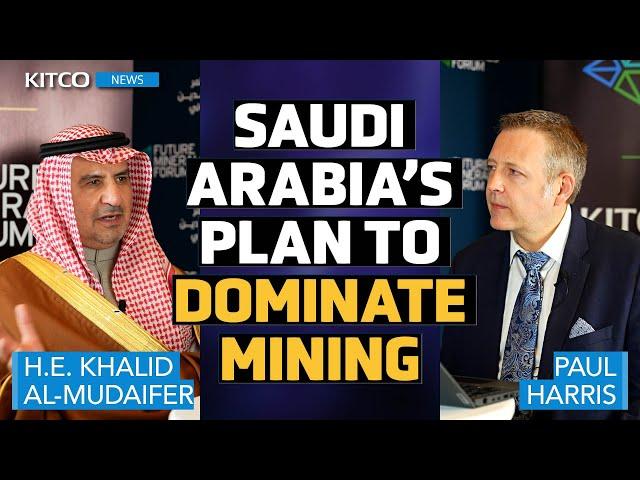 From Oil to Ore: Saudi Arabia's Bold Plan to Dominate Mining – Khalid Al-Mudaifer