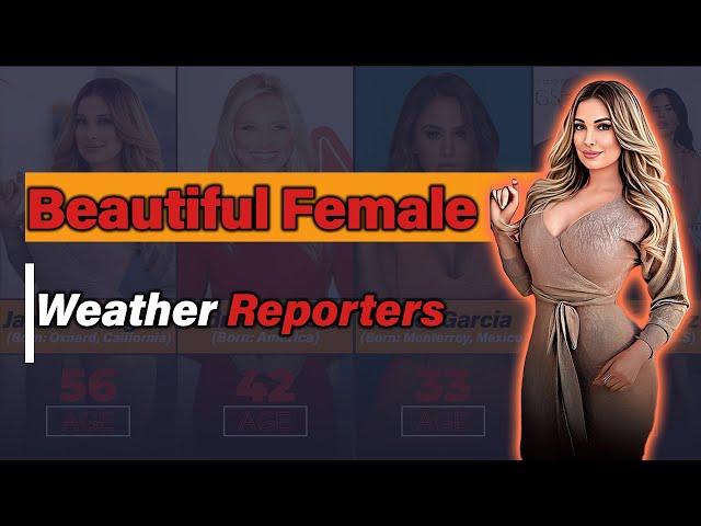 Beautiful Female Weather Reporters | Top 20 Data