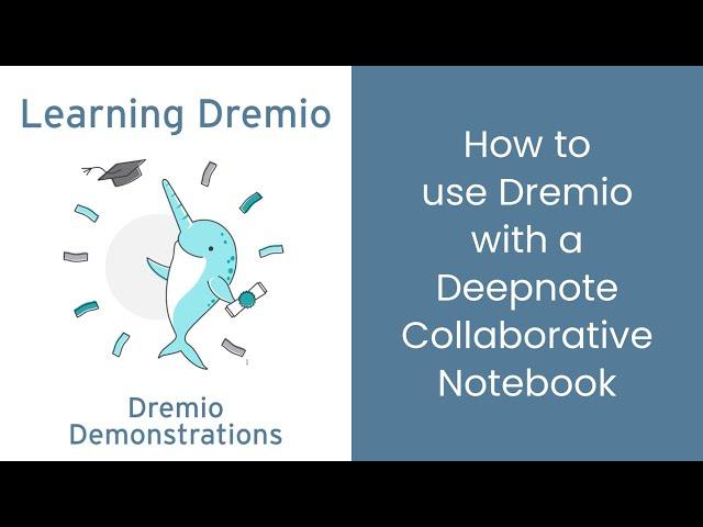 How to use Dremio with a Deepnote Collaborative Notebook