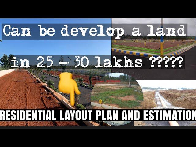 Residential Layout planning and Estimation| Complete details of land Development