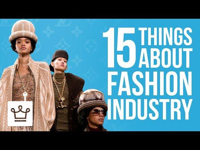 15 Things You Didn't Know About The Fashion Industry