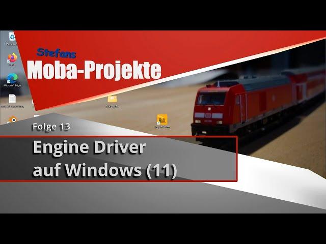 #13 Engine Driver auf Windows (11)