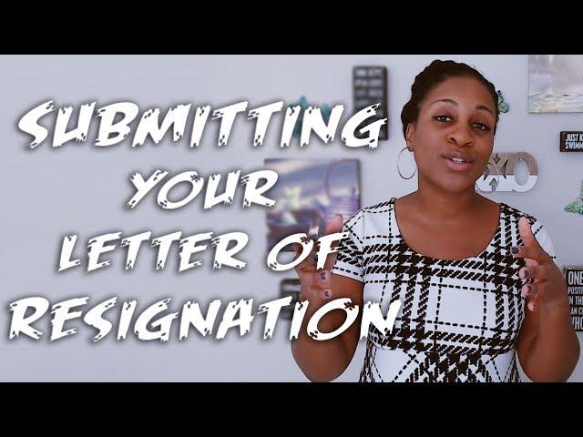 When To Submit Your Letter Of Resignation