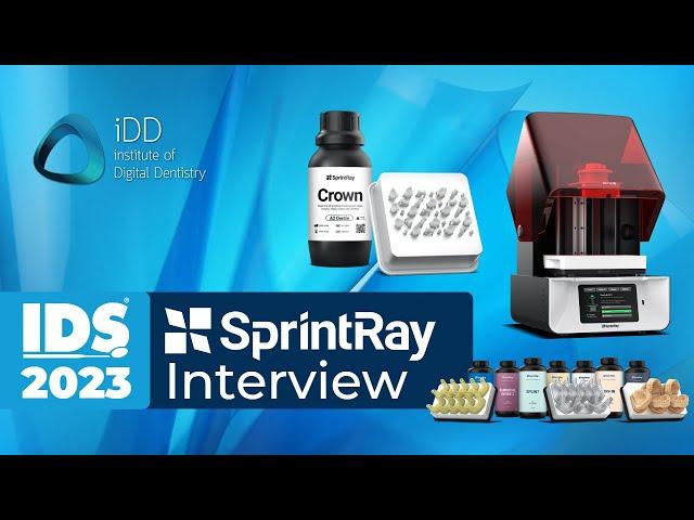 SprintRay: Fastest 3D Printing Workflow for Crowns? | IDS 2023 Interviews