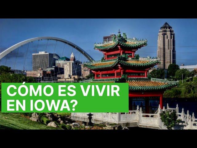 Cómo es vivir en Iowa, Estados Unidos 2020