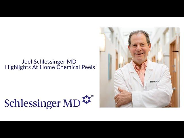 SchlessingerMD | At Home Chemical Peels Recommended by Joel Schlessinger MD, CEO of LovelySkin.com