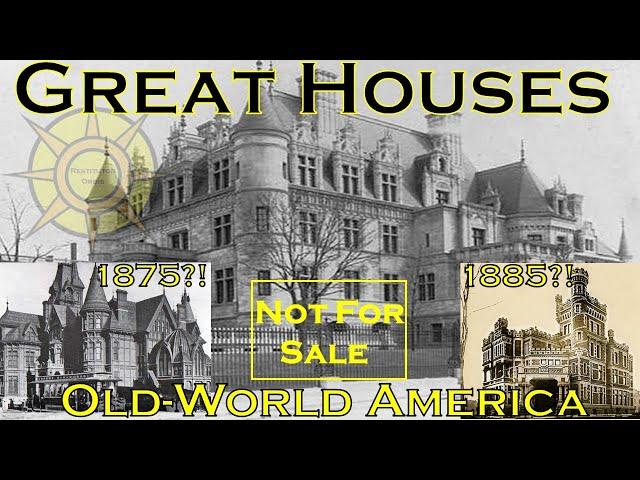 Great Houses of Old-World America