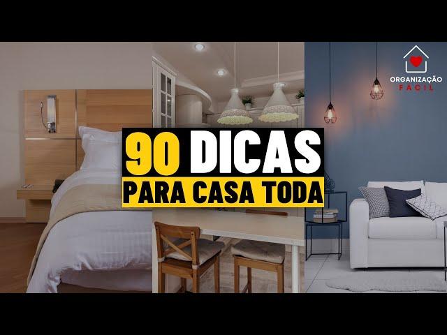 90 DICAS DE COMO ORGANIZAR A CASA TODA /ORGANIZAÇÃO DA CASA