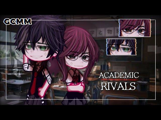  ⌜ ACADEMIC RIVALS ⌟  IND/ENG || GCMM By : ᗩкiirα!