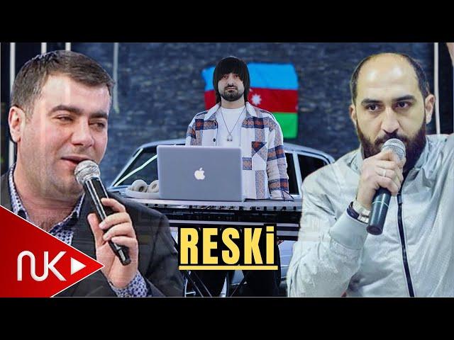 Resad Dagli ft Vuqar Bileceri - Reski 2024 (Remix - Ayxan Deniz) Klip