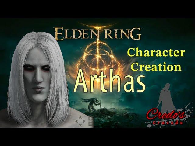 Bringing the Lich King to ELDEN RING: ARTHAS Character Creation