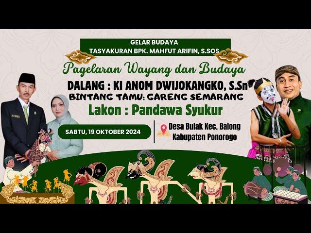 LIVE WAYANG KULIT DALANG KI ANOM DWIJOKANGKO, S.Sn "PANDAWA SYUKUR" BT. GARENG SEMARANG