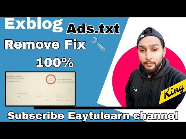 Exblog Ads.txt Missing Issue Solved | Exblog ads missing problem solved 100%