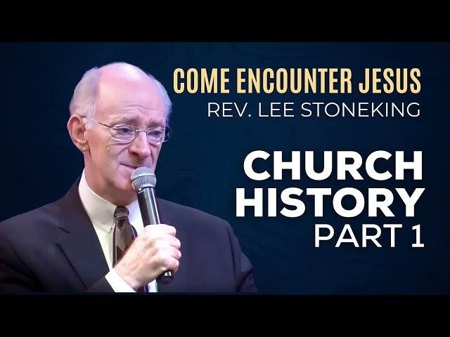 01 Church History | Rev. Lee Stoneking | Apostolic Teaching | UPCI | Apostolic Bible Study