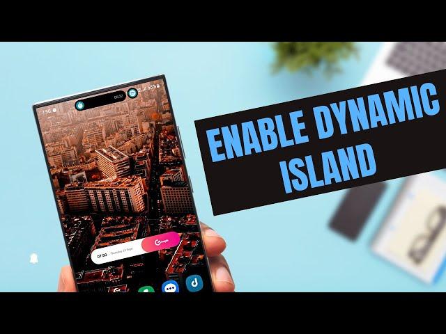 GET DYNAMIC ISLAND on Your Samsung Galaxy Phone/Android Phone