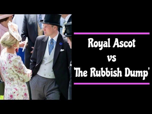 Royal Ascot vs the Rubbish Dump