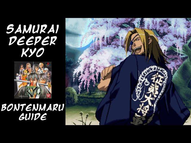 Samurai Deeper Kyo (PSX) - Bontenmaru Guide