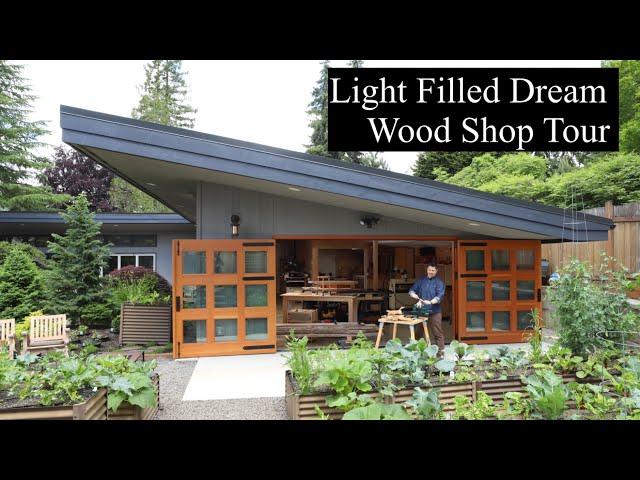 Light Filled Dream Wood Shop Tour