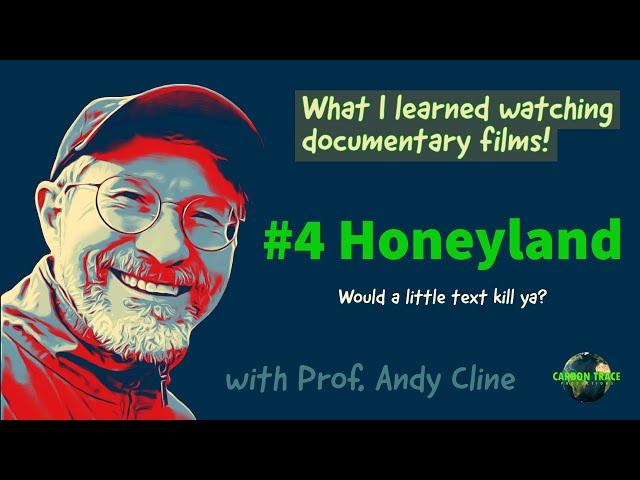 What I Learned Watching Documentary Films: #4 Honeyland