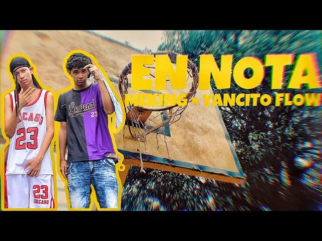 MEKING × Yancito Flow - En Nota (Video Oficial)