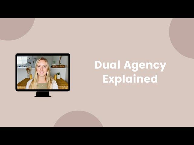 Dual Agency Explained