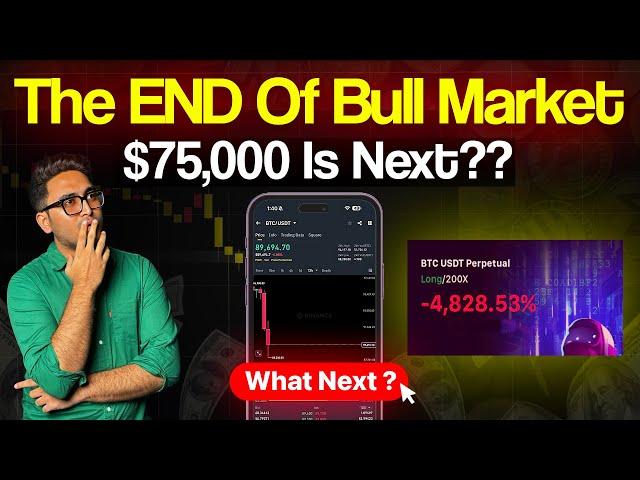 The END Of Bull Market Now | $75,000 Is Next? | Bitcoin Updates