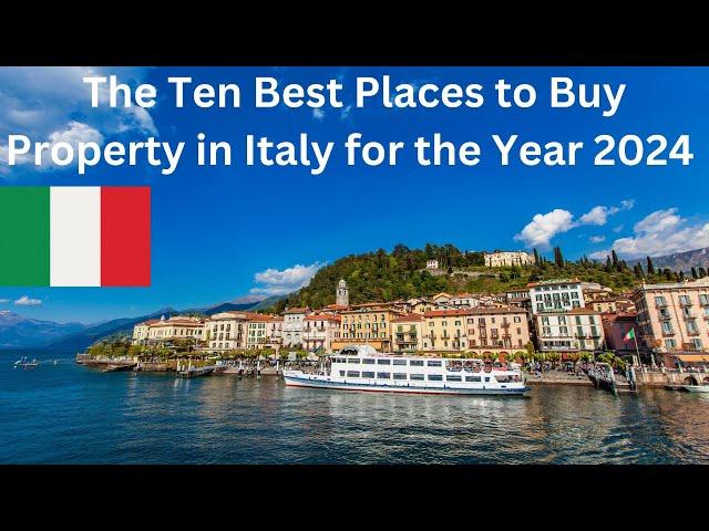 Real Estate in Italy. The Best Places to Buy in 2024.