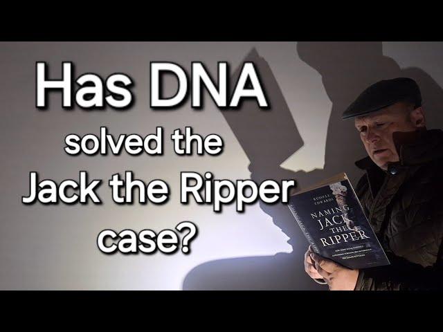 Has DNA Evidence Solved the Jack the Ripper Case?